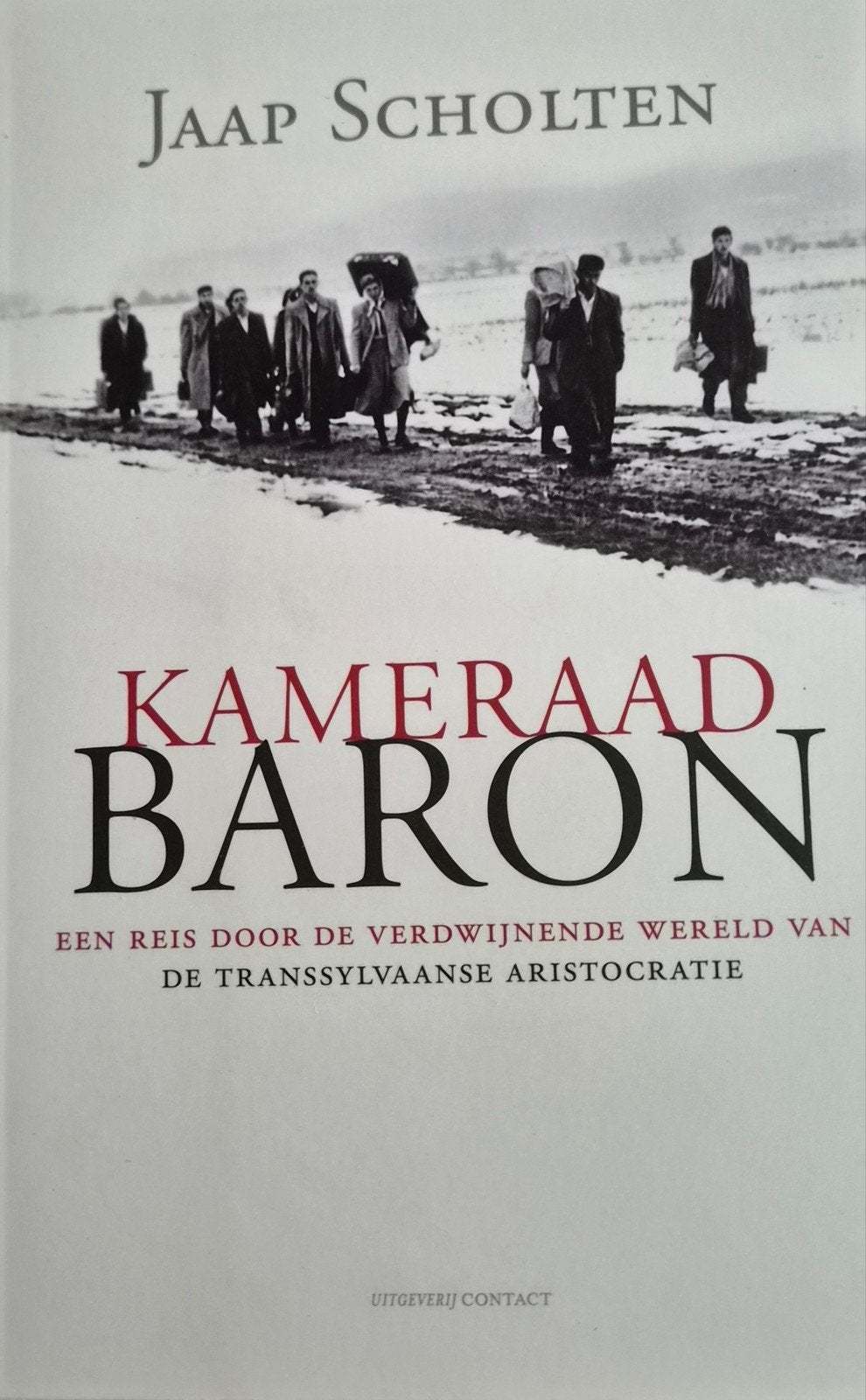 Jaap Scholten - Kameraad Baron, Ophalen of Verzenden, Zo goed als nieuw, Jaap Scholten