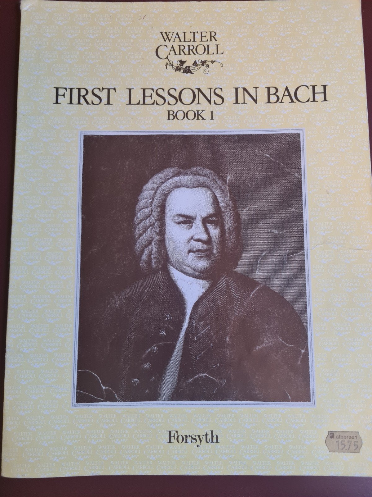 Walter Carroll - First Lessons in Bach Boek 1 (bladmuziek), Muziek en Instrumenten, Bladmuziek, Gebruikt, Klassiek, Les of Cursus