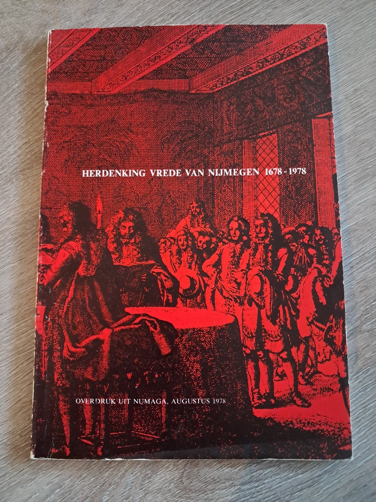 G: Herdenking Vrede van Nijmegen 1678-1978, Boeken, Ophalen of Verzenden, 20e eeuw of later, Gelezen, Onbekend