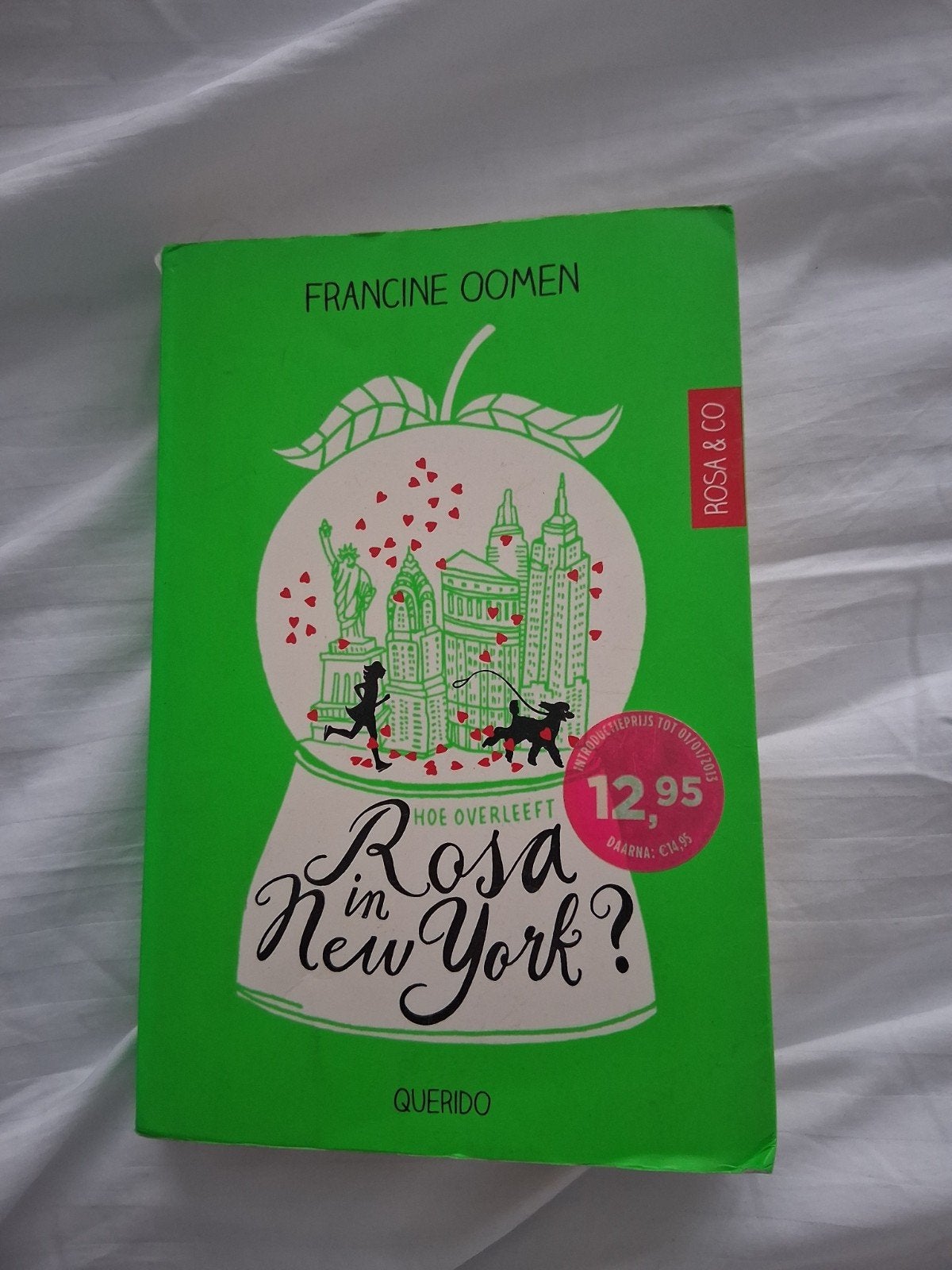 Francine Oomen - Hoe overleeft Rosa in New York?, Ophalen of Verzenden, Zo goed als nieuw, Francine Oomen