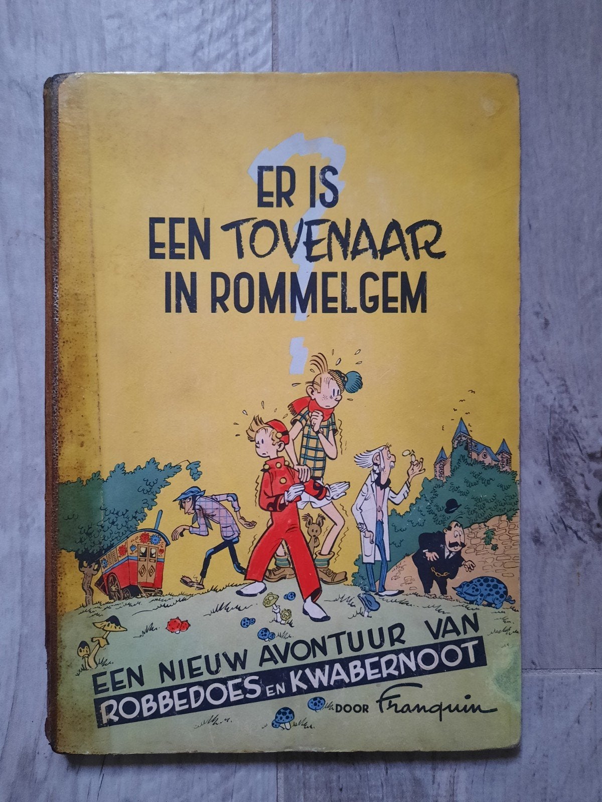 Robbedoes Er is een tovenaar in Rommelgem 1e druk, Eén stripboek, Ophalen of Verzenden, Gelezen