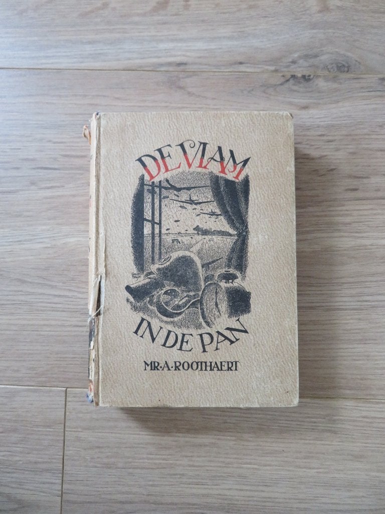 De vlam in de pan- A. Roothaert, Ophalen of Verzenden, Overige onderwerpen, Tweede Wereldoorlog, Gelezen