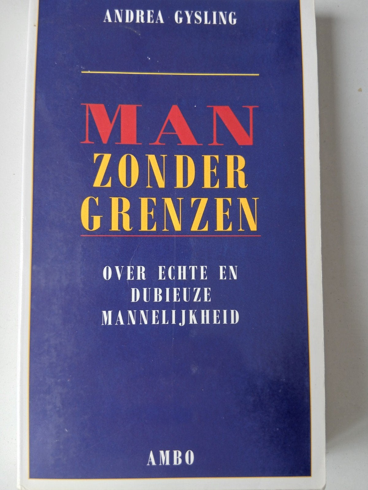 Man Zonder Grenzen - Andrea Gysling (Psychologie), Ophalen of Verzenden, Gelezen, Andrea Gysling, Europa overig
