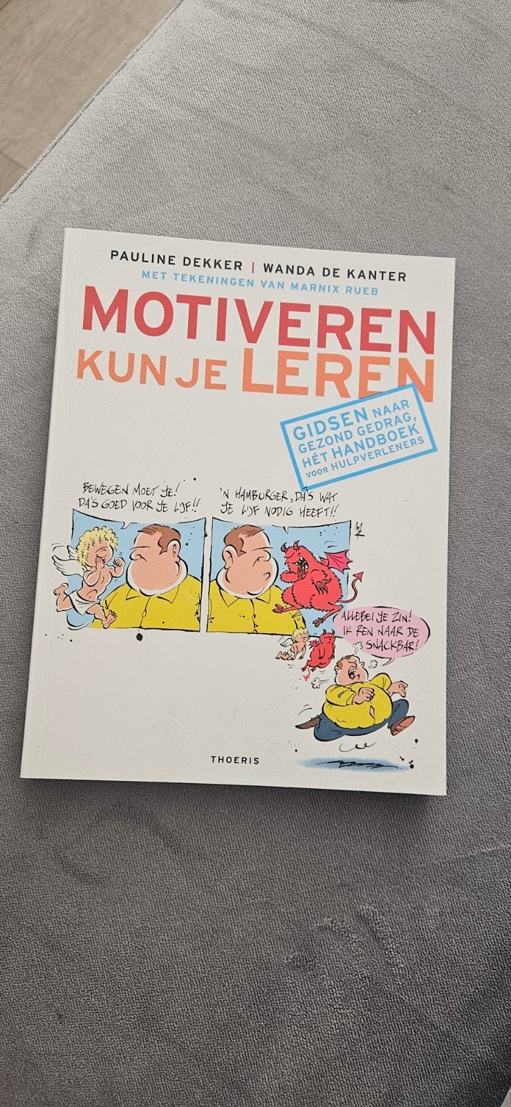 Pauline Dekker - Motiveren kun je leren, Boeken, Ophalen of Verzenden, Zo goed als nieuw, Pauline Dekker; Wanda de Kanter