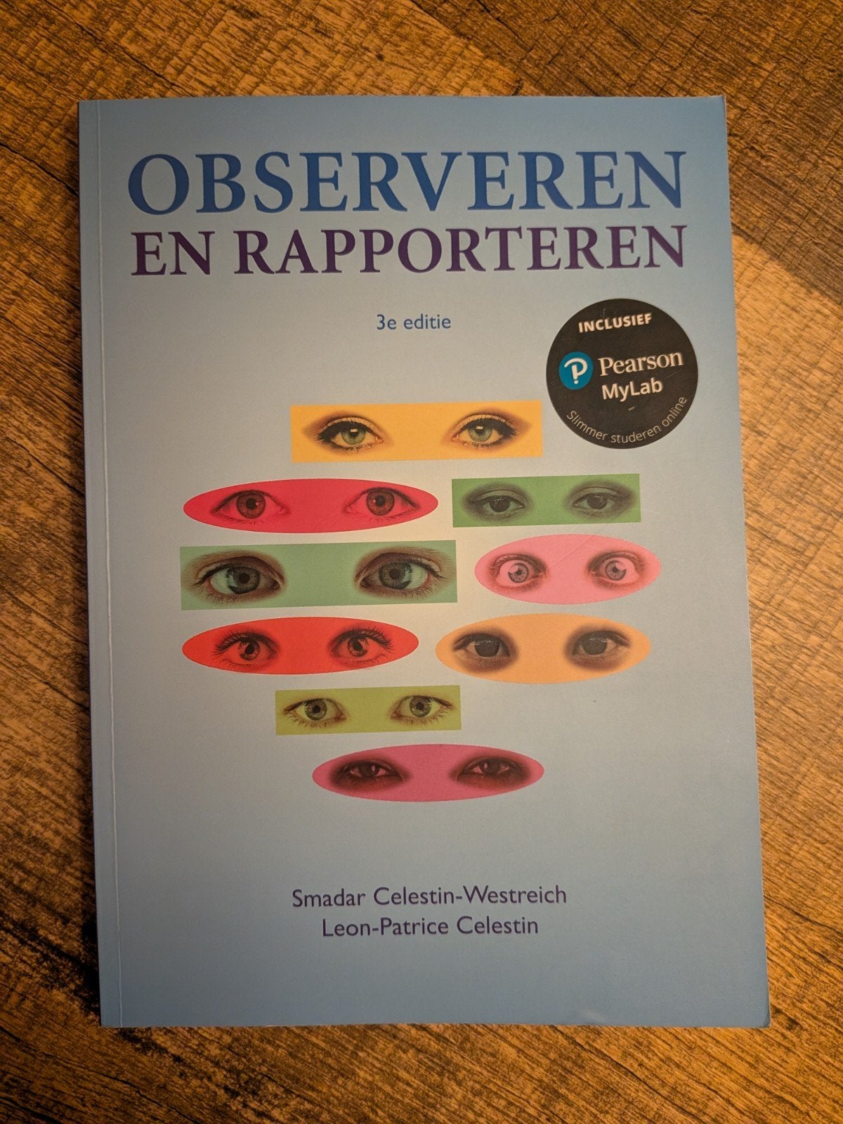 Observeren en rapporteren (3e editie) - Smadar Celestin-West, Boeken, Ophalen of Verzenden, Zo goed als nieuw, Sociale wetenschap