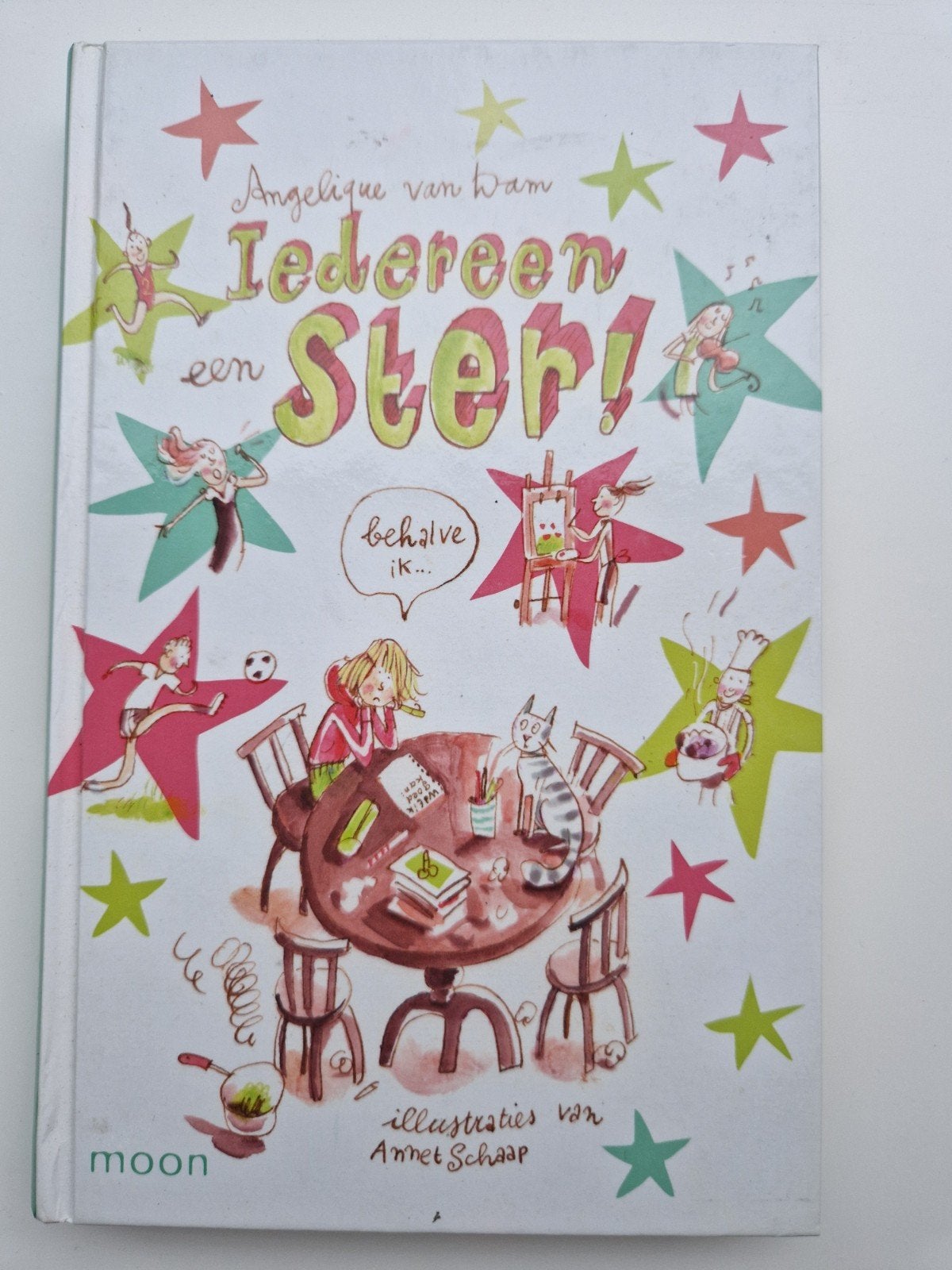 Iedereen een Ster! - Angelique van Dam (Kinderboek), Boeken, Ophalen of Verzenden, Zo goed als nieuw, Angelique van Dam, Fictie