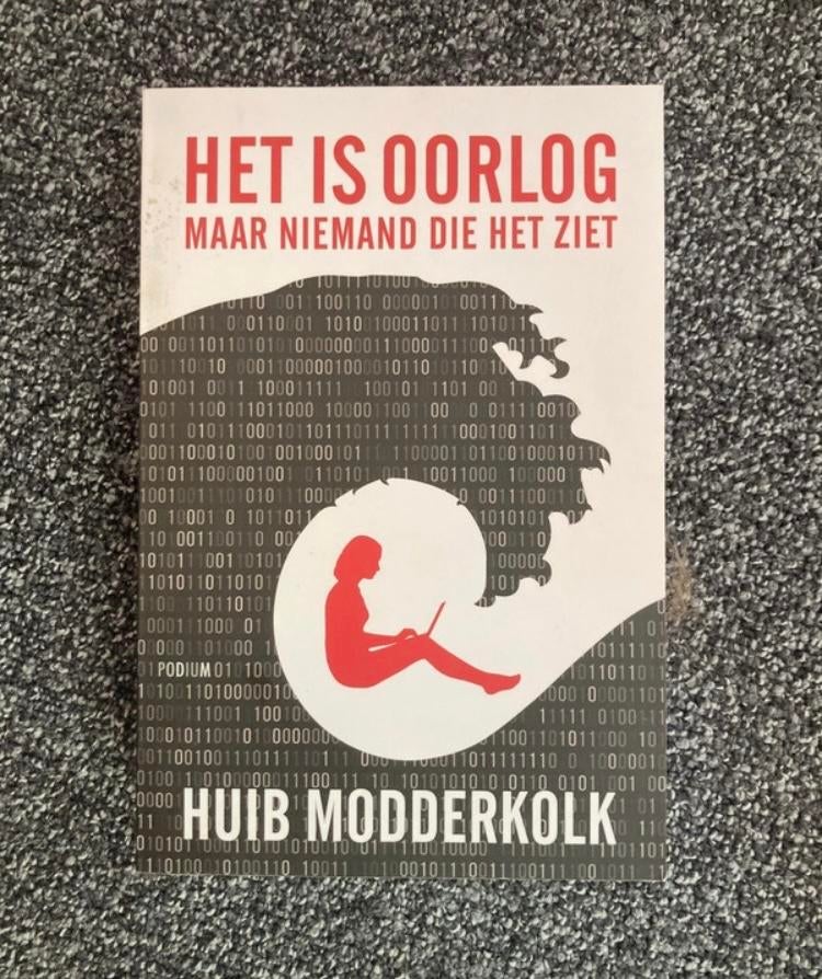 Het is oorlog maar niemand die het ziet - Huib Modderkolk, Ophalen of Verzenden, Zo goed als nieuw