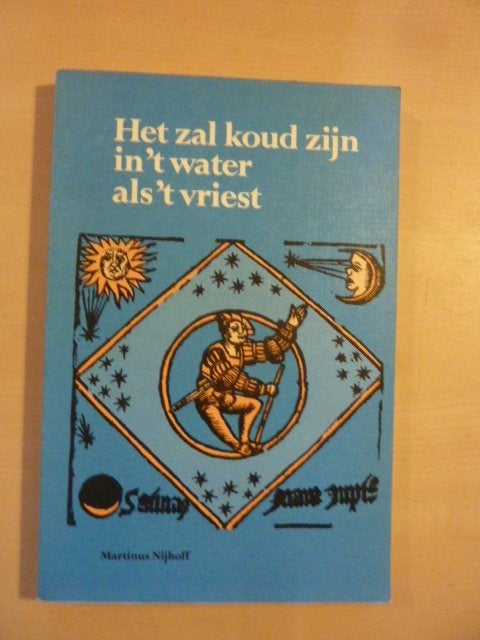 H. van Kampen - Het zal koud zijn in \'t water als \'t vries, Ophalen of Verzenden, Zo goed als nieuw