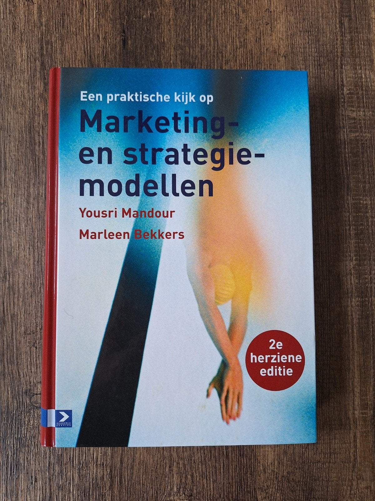 Marketing- en strategiemodellen - Yousri Mandour, Ophalen of Verzenden, Zo goed als nieuw, Economie en Marketing, Yousri Mandour
