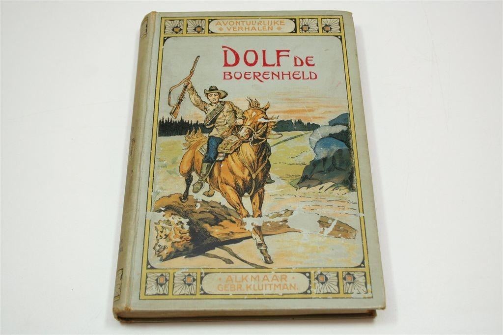 Dolf de Boerenheld — Boerenoorlog Zuid-Afrika 1907, Ophalen of Verzenden, Gelezen, Afrika