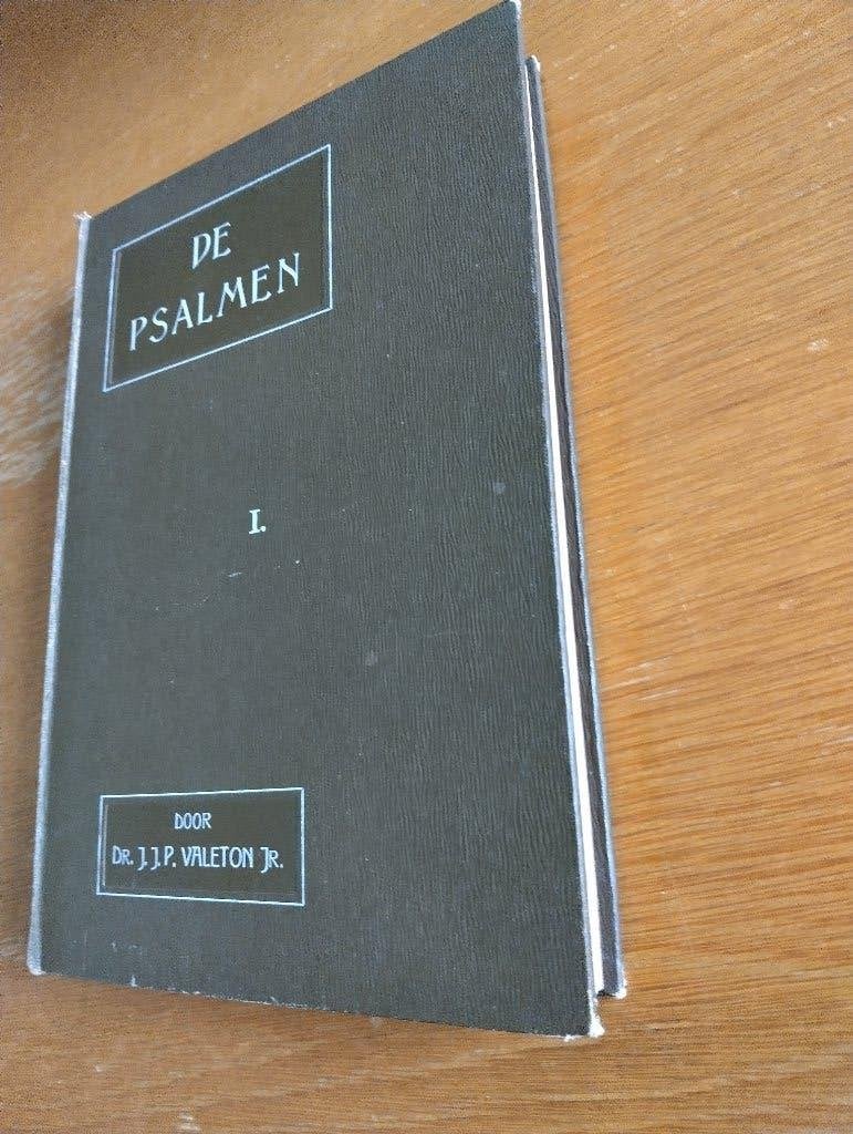 Nr. 1153 Dr.J.J.P. Valeton jr. De Psalmen deel 1, Ophalen of Verzenden, Dr.J.J.P. Valeton jr.