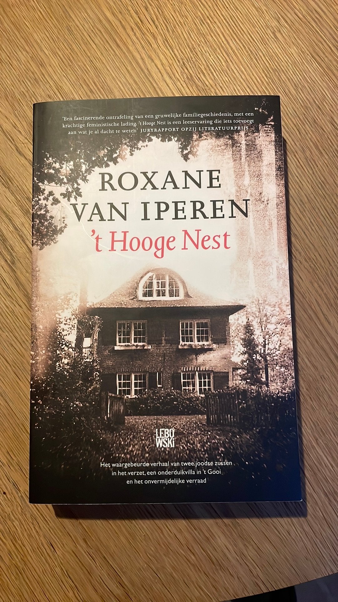 Roxane van Iperen - 't Hooge Nest, Ophalen of Verzenden, Zo goed als nieuw, Roxane van Iperen
