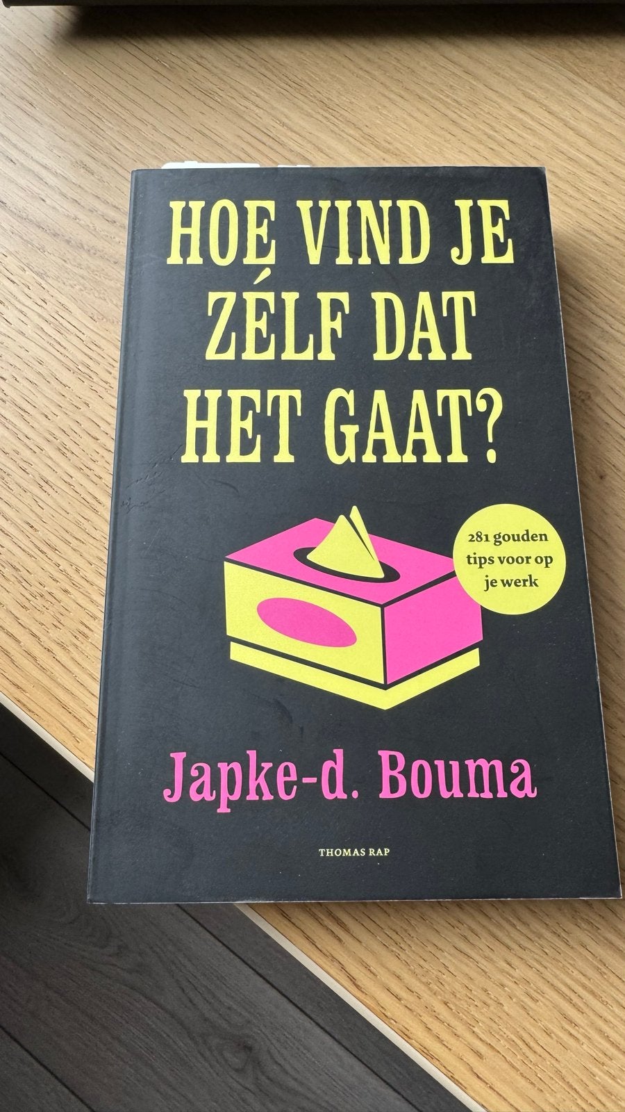 Hoe vind je zelf dat het gaat? - Japke-d. Bouma, Boeken, Ophalen of Verzenden, Zo goed als nieuw, Nederland