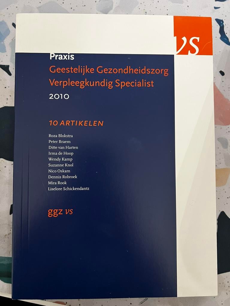 Praxis GGZ verpleegkundig specialist 2010 - ggz vs, Boeken, Studieboeken en Cursussen, Ophalen of Verzenden, Beta, Nieuw, WO