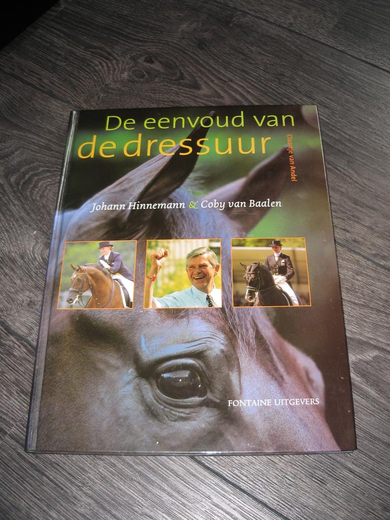 De eenvoud van dressuur, Johann Hinneman en Coby van Balen., Boeken, Diverse auteurs, Ophalen of Verzenden, Zo goed als nieuw