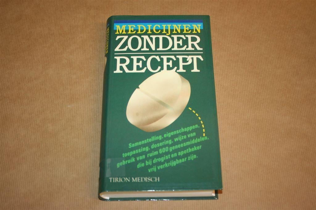 Medicijnen zonder recept - Samenstelling, werking, toepassin, Ophalen of Verzenden, Gelezen
