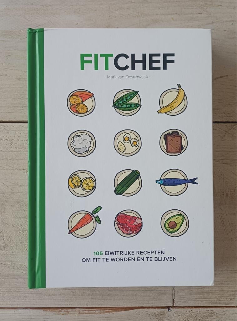 Mark van Oosterwijck - Fitchef, Boeken, Kookboeken, Ophalen of Verzenden, Zo goed als nieuw, Mark van Oosterwijck