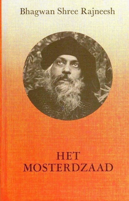 Bhagwan Shree Rajneesh Het Mosterdzaad, Verzenden, Zo goed als nieuw, Spiritualiteit algemeen, Achtergrond en Informatie