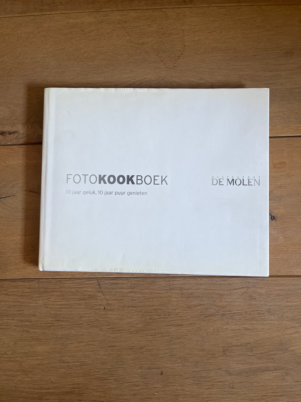 Fotokookboek De Molen: 10 jaar geluk, 10 jaar puur genieten, Ophalen of Verzenden, Zo goed als nieuw, Voorgerechten en Soepen