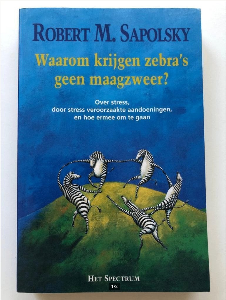 Waarom krijgen zebra's geen maagzweer?, Boeken, Robert Sapolsky, Verzenden, Zo goed als nieuw, Cognitieve psychologie