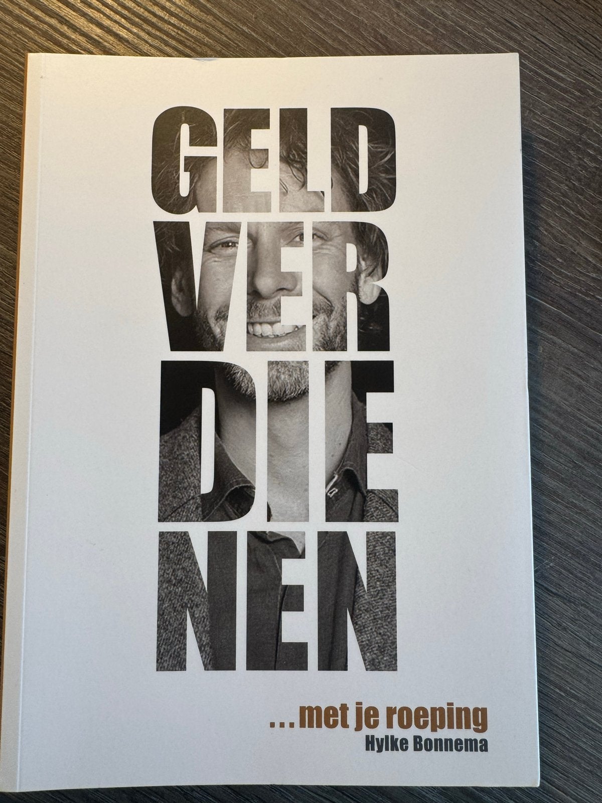 Geld verdienen met je roeping - Hylke Bonnema, Ophalen of Verzenden, Zo goed als nieuw