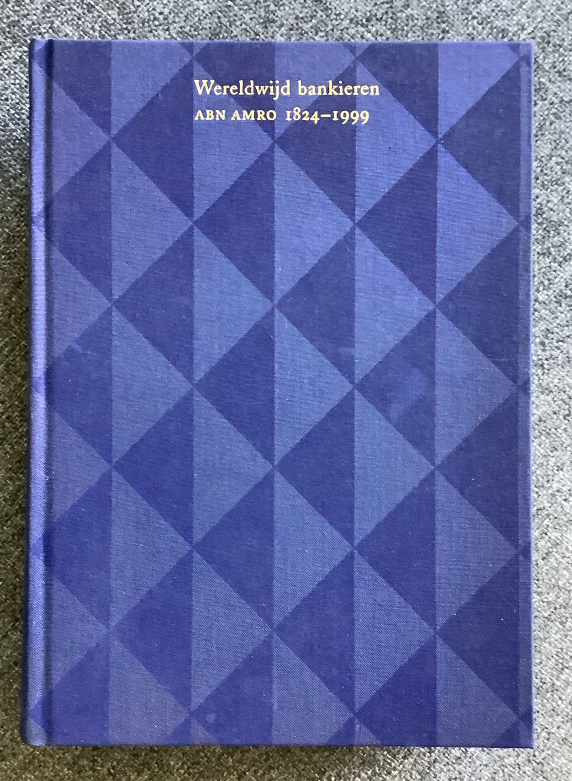 Wereldwijd bankieren ABN AMRO 1824-1999, Ophalen of Verzenden, Zo goed als nieuw, Geld en Beleggen