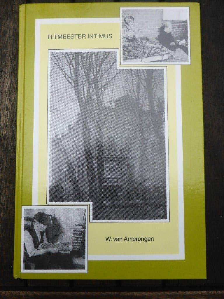 Ritmeester intimus - W. van Amerongen, Ophalen of Verzenden, Zo goed als nieuw