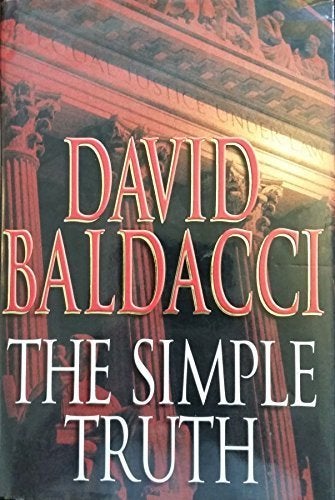 David Baldacci - The Simple Truth - 1st UK Printing, Ophalen, Zo goed als nieuw, Amerika
