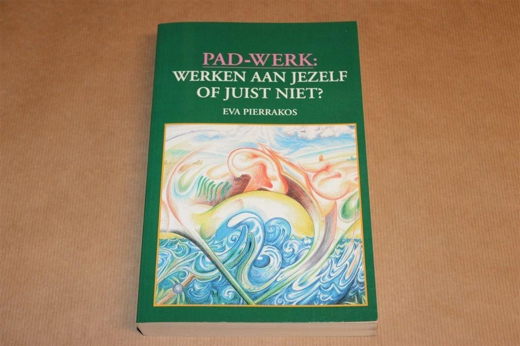 De Padwerk Lezingen van Eva Pierrakos — Spirituele Groei, Boeken, Ophalen of Verzenden, Gelezen, Overige onderwerpen, Achtergrond en Informatie
