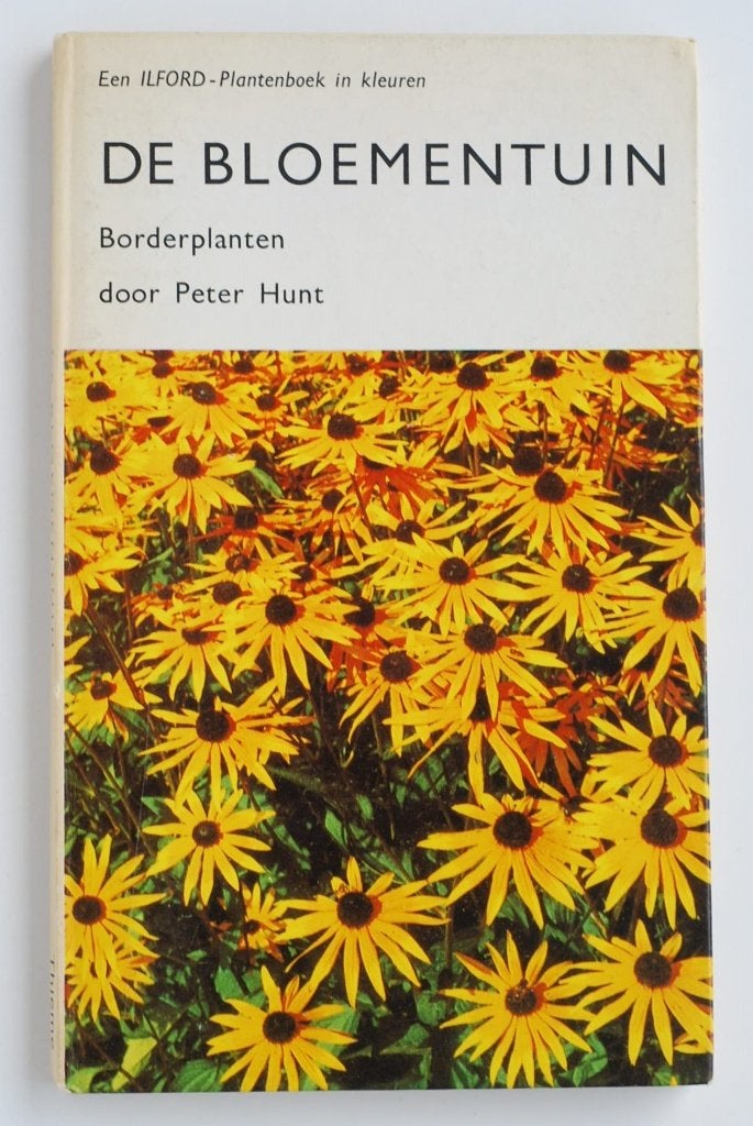 De Bloementuin: Borderplanten - Ilford Plantenboek jaren 60, Peter Hunt, Ophalen of Verzenden, Zo goed als nieuw, Tuinieren en Tuinplanten