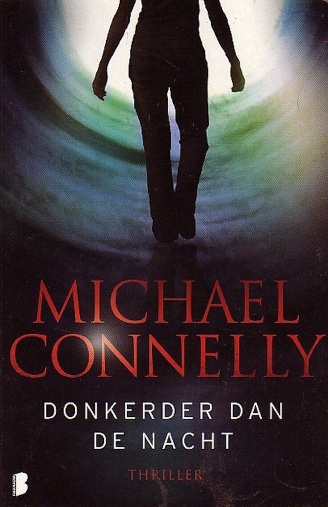 Donkerder Dan De Nacht - Michael Connelly BOEK 9789022557860, Boeken, Thrillers, Ophalen of Verzenden, Gelezen, Michael Connelly