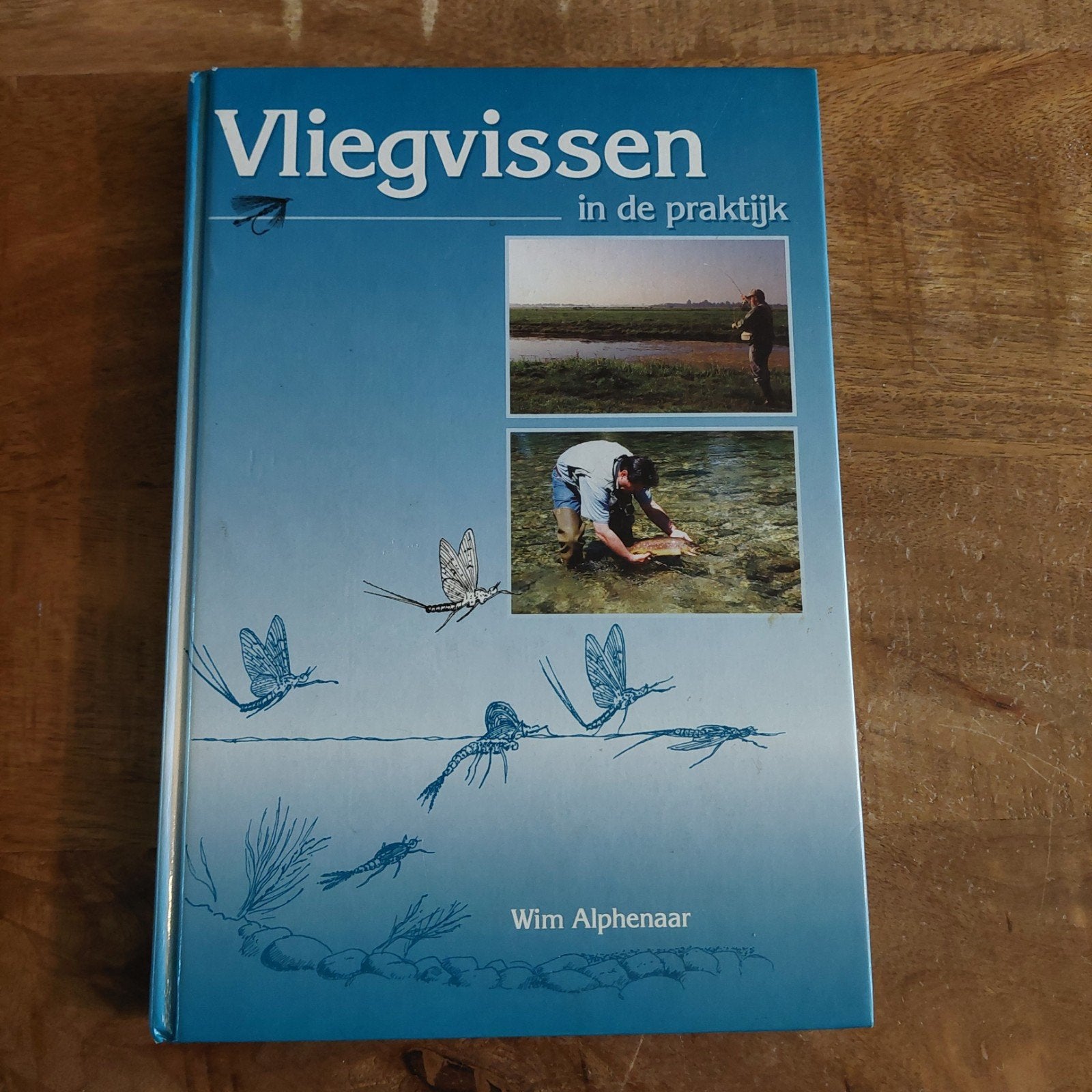 Vliegvissen in de praktijk - Wim Alphenaar, Ophalen of Verzenden