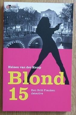 Blond 15, Heleen van der Kemp, Boeken, Chicklit, Zo goed als nieuw, Ophalen of Verzenden
