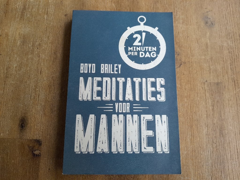 Boyd Bailey/ Meditaties voor mannen, Ophalen of Verzenden, Gelezen, Spiritualiteit algemeen, Overige typen