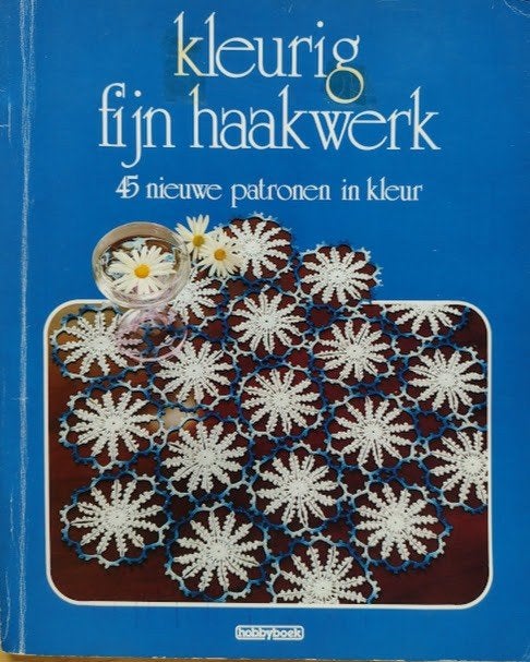 Kleurig fijn haakwerk, Boeken, Ophalen of Verzenden, Zo goed als nieuw, Breien en Haken