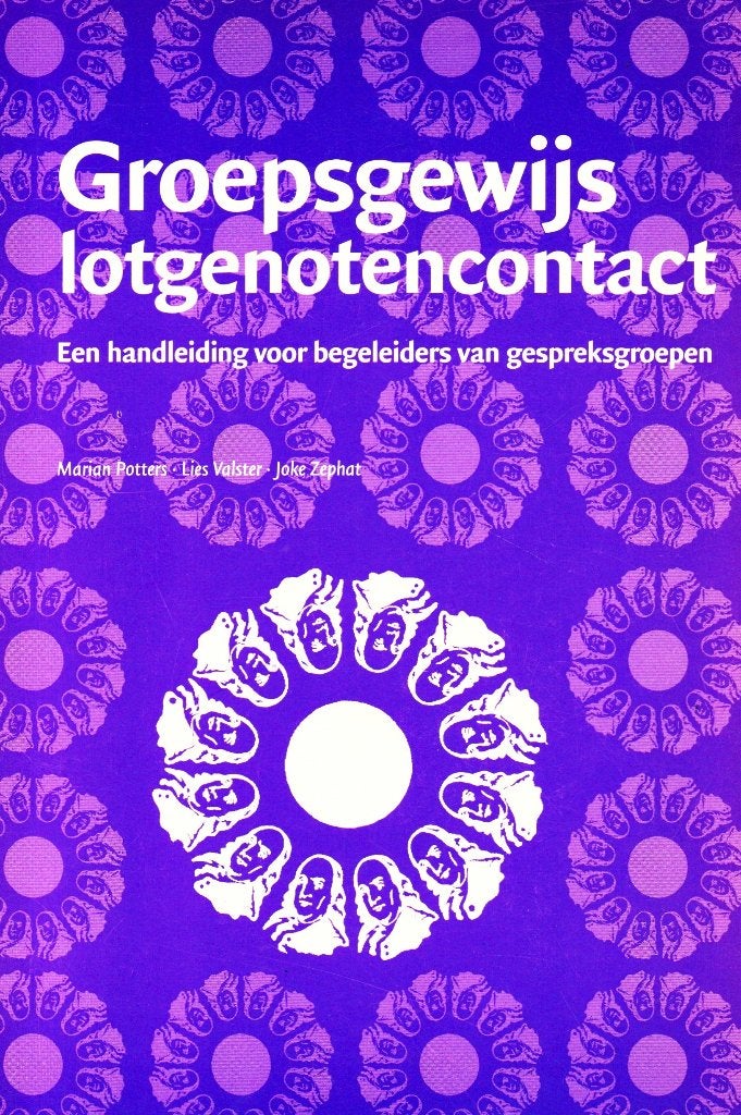 Groepsgewijs Lotgenotencontact / 9789080978744, Sociale psychologie, Ophalen of Verzenden, Zo goed als nieuw, Marian Potters & Lies Valster & Joke Zephat