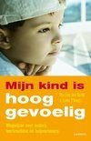 Mijn kind is hooggevoelig., Boeken, Ophalen of Verzenden, Zo goed als nieuw