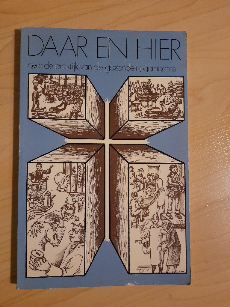 DAAR EN HIER over de praktijk van de gezonde(n) gemeente, Boeken, Ophalen of Verzenden, Gelezen