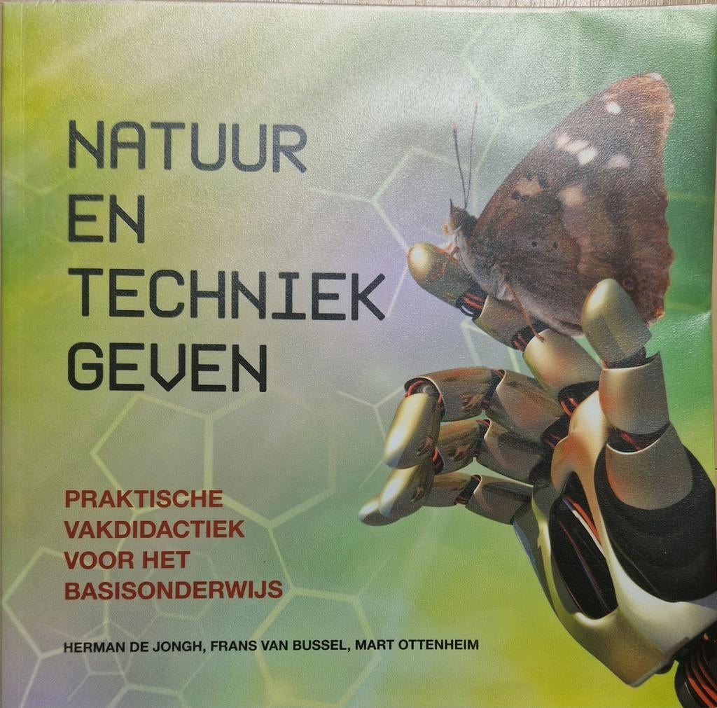 Natuur en Techniek Geven - Praktische Vakdidactiek Pabo, Gelezen, Beta, Herman de Jongh, Frans van Bussel, Mart Ottenheim, HBO