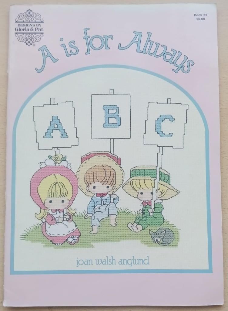 borduurboek - A Is For Always  ABC - Cross Stitch Alfabet, Gelezen, Ophalen of Verzenden, Borduren en Naaien, Gloria & Pat