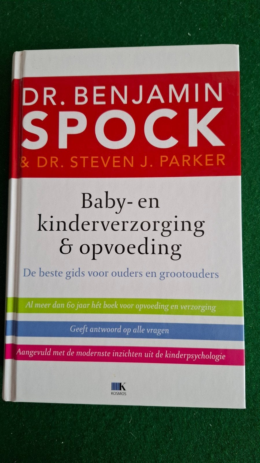 dr.Benjamin Spock - Baby- en kinderverzorging & opvoeding, Ophalen of Verzenden, Nieuw, Steven J. Parker; Benjamin Spock
