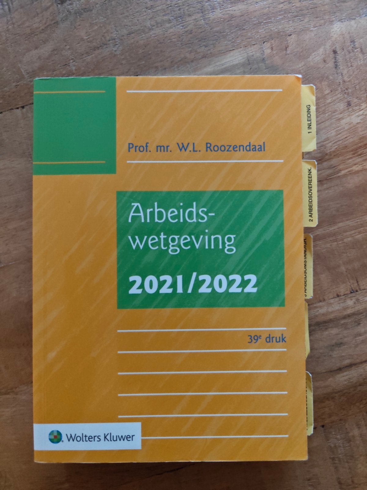 Arbeidswetgeving 2021/2022 - Prof. mr. W.L. Roozendaal, Prof. mr. W.L. Roozendaal, Zo goed als nieuw, Gamma, HBO