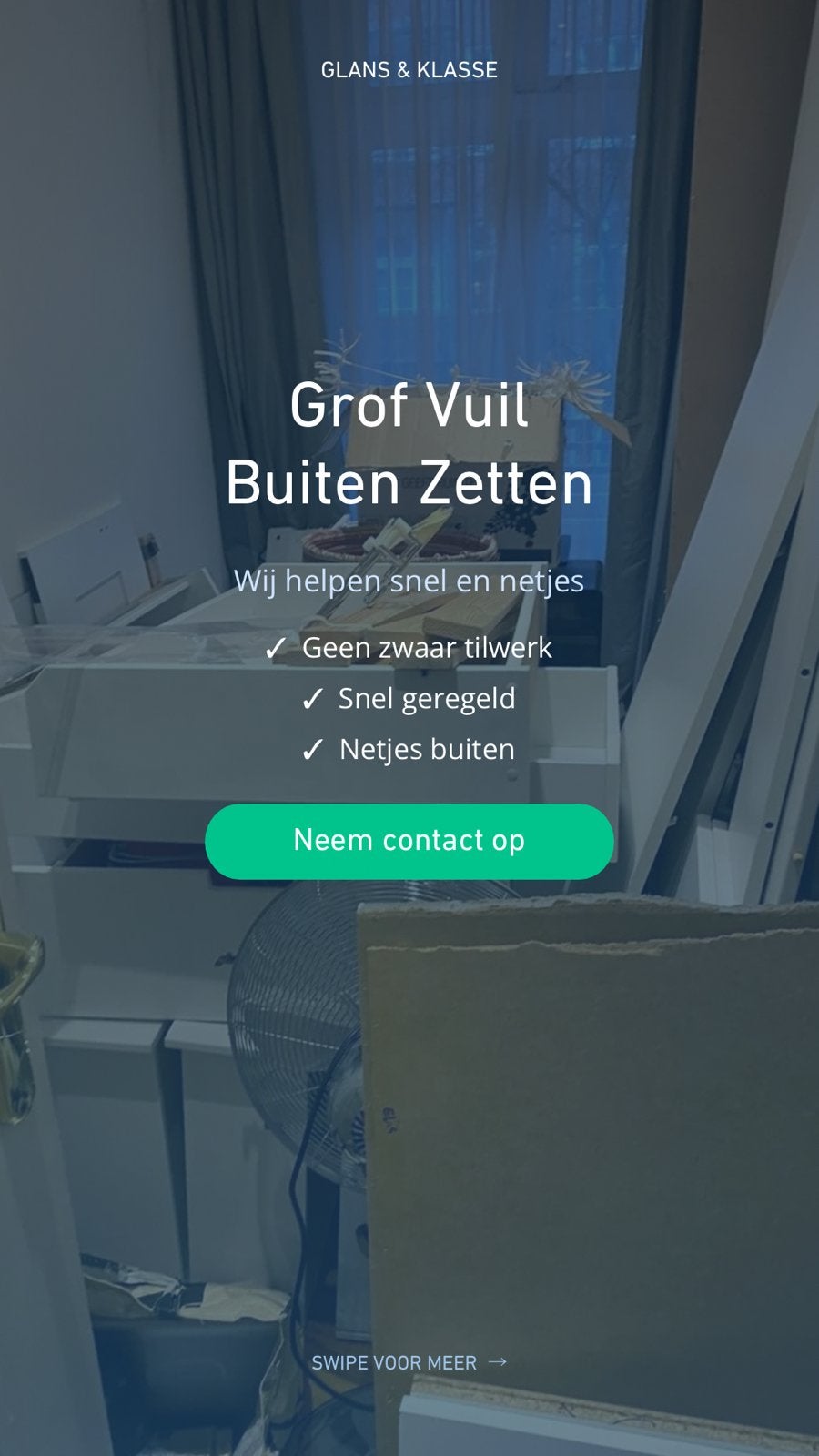 Grofvuil laten ophalen of buitenzetten | Glans en Klasse, Ophalen of Verzenden