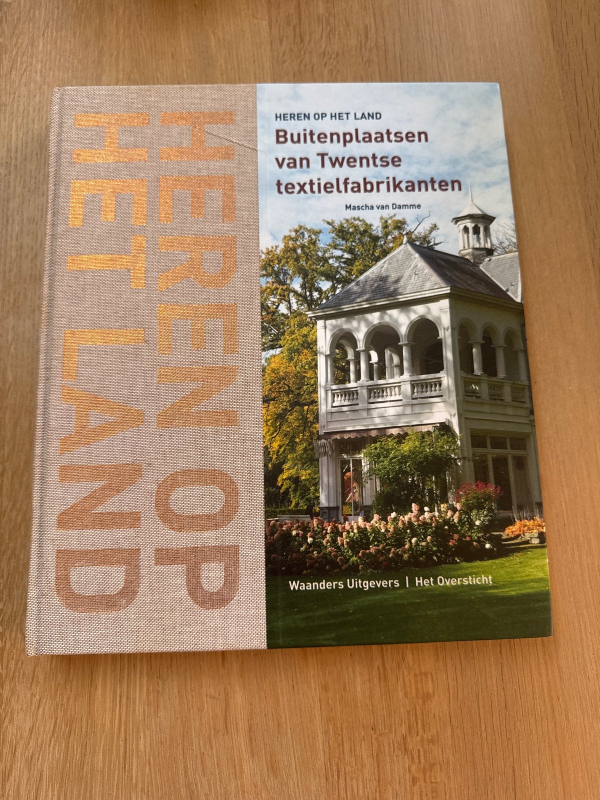 Heren op het Land: Buitenplaatsen van Twentse textielfabrika, Ophalen of Verzenden, 20e eeuw of later, Zo goed als nieuw