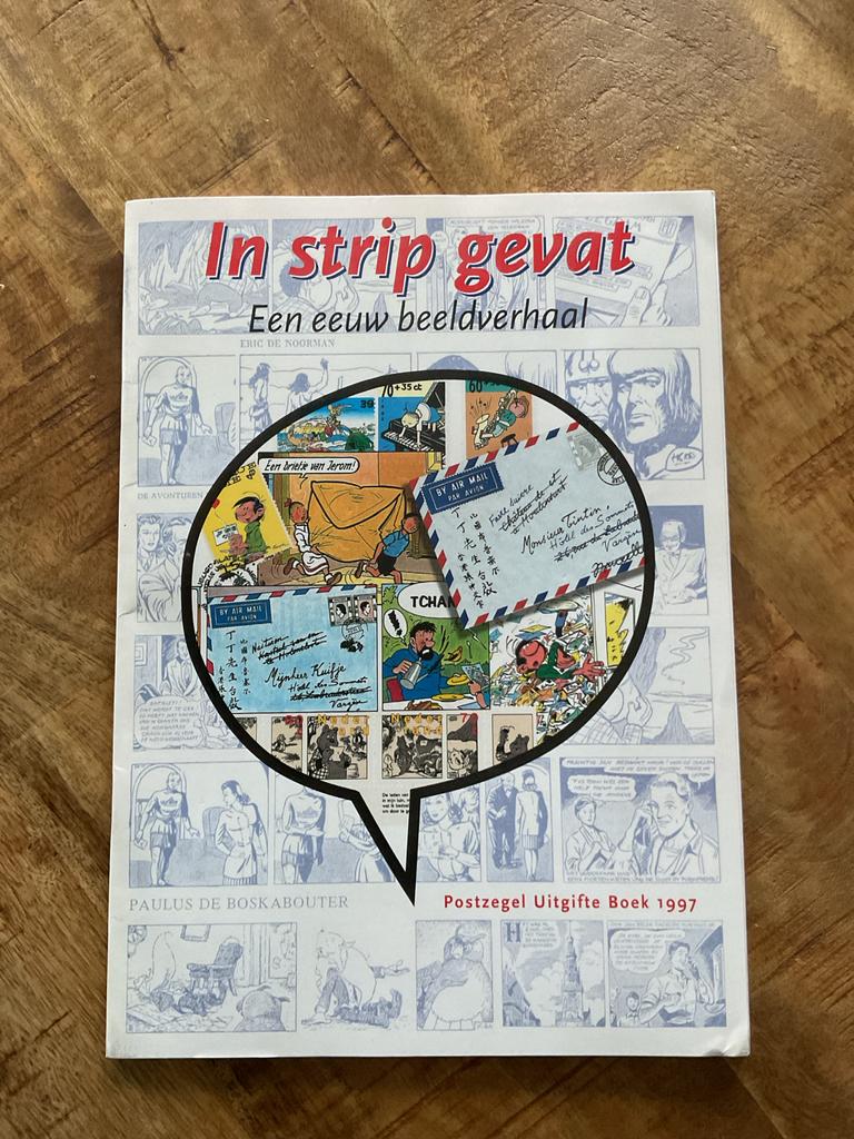 In strip gevat - Een eeuw beeldverhaal, Ophalen of Verzenden, Overige typen
