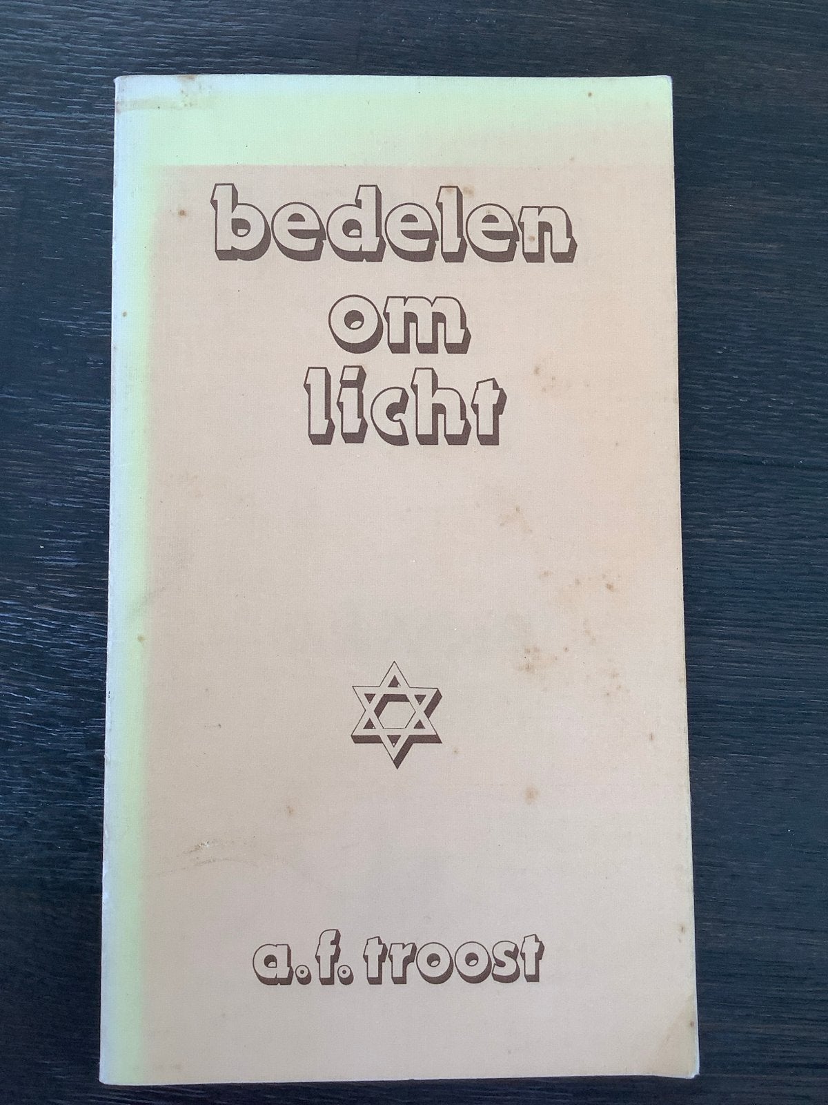 Bedelen om Licht - A.F. Troost gedichtenbundel, Boeken, Ophalen of Verzenden, Gelezen, Jodendom