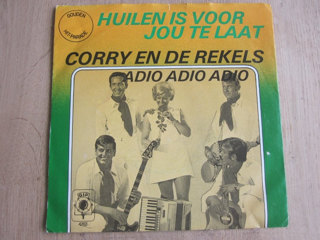 Corry en de Rekels - Huilen is voor jou te laat / Adio adio, Verzenden, 7 inch, Zo goed als nieuw, Complilatie