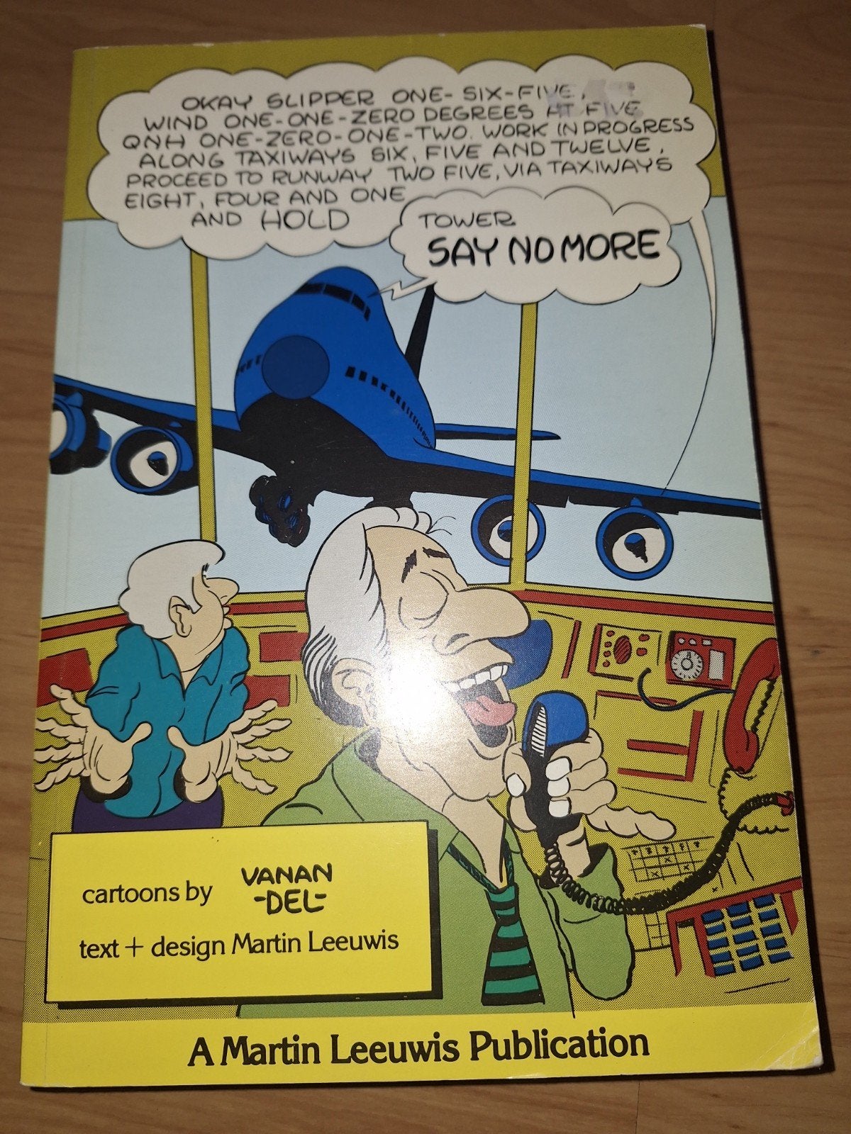 SAY NO MORE Ton van Andel Martin Leeuwis Luchtvaart humor, Verzenden, Gebruikt, Boek of Tijdschrift