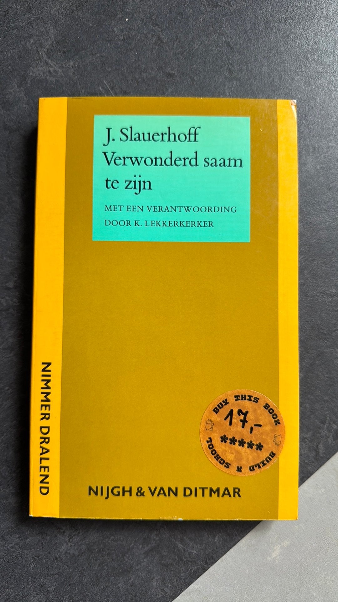 Slauerhoff - Verwonderd saam te zijn, Ophalen of Verzenden, Zo goed als nieuw
