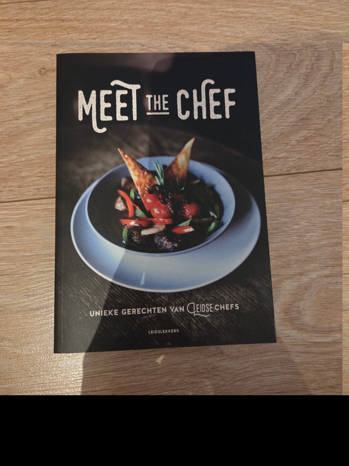 Meet the Chef Kookboek - Unieke Gerechten Leidse Chefs, Boeken, Leidse Chefs, Ophalen of Verzenden, Overige gebieden, Hoofdgerechten